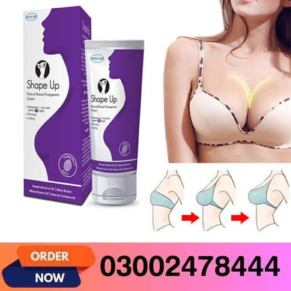 Shape Up Breast Enlargement Cream In Pakistan