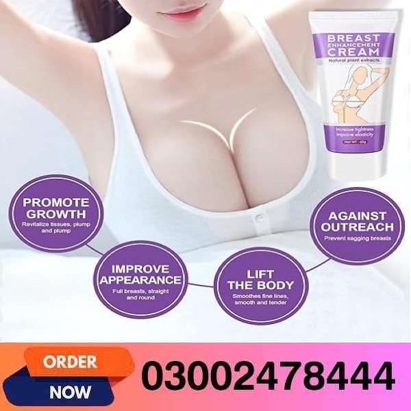 Effective Breast Enhancement Cream In Pakistan