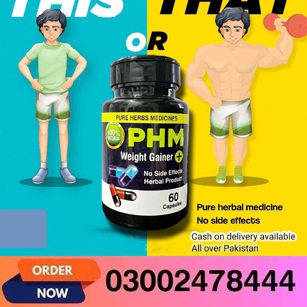 PHM Weight Gainer Capsules In Pakistan
