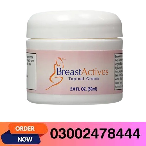 Breast Actives Tightening Cream in Pakistan