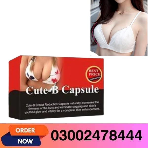 Cute-B Breast Capsule In Pakistan