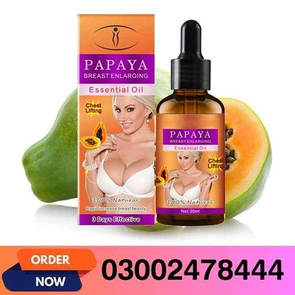 Papaya Breast Enlargement Oil in Pakistan