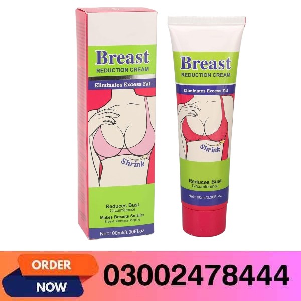 Breast Reduction Cream in Pakistan